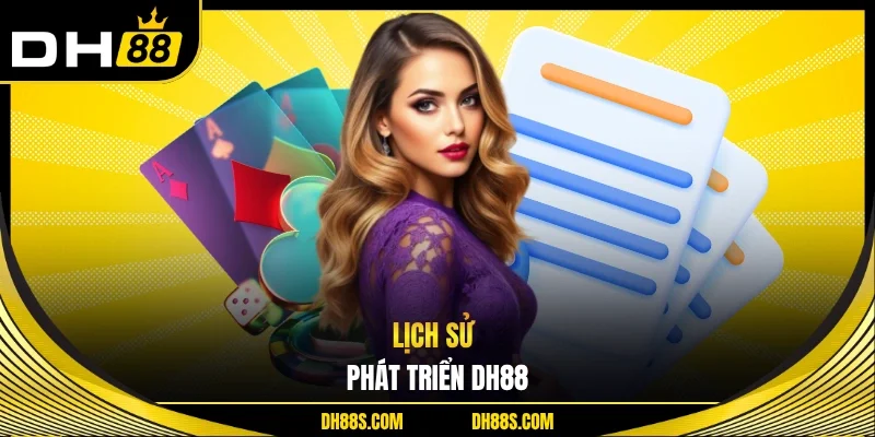 Lịch sử phát triển DH88